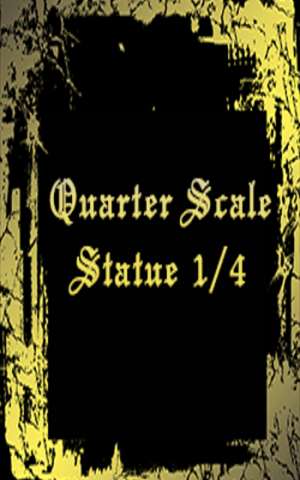 1/4 Quarter Scale Statue