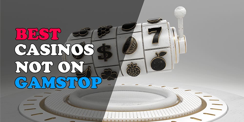 Explore the World of Non Gamstop Casinos